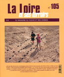 La Loire et ses terroirs N°105 De Philippe Auclerc, Christian Chenault, Renaud Baeta et Annie Dumont - Loire et Terroirs