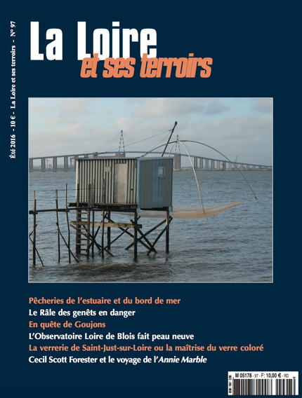 La Loire et ses terroirs N°97 - Philippe Auclerc, Michel Robert, Serge Aillery - Loire et Terroirs