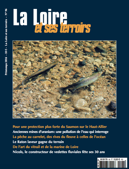 La Loire et ses terroirs N°96 - Philippe Auclerc, Michel Robert, Christian Chenault, Damien Pagès - Loire et Terroirs